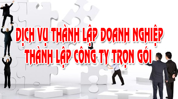 Dich vu thanh lap cong ty tron goi Dich vu thanh lap cong ty tron goi